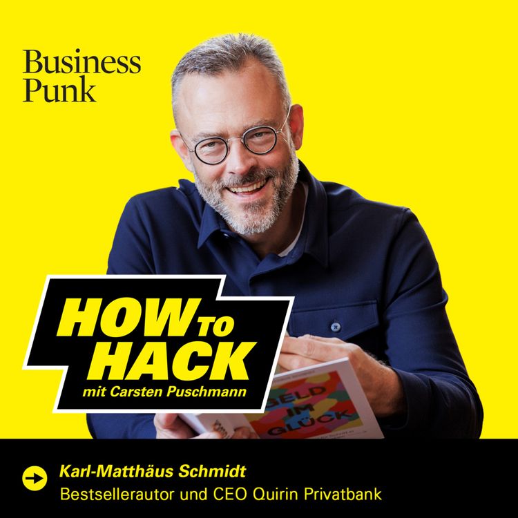 cover art for Vom Private-Banking-Tresen zum digitalen Vermögens-Hub — wie Karl-Matthäus Schmidt die Quirin Privatbank neu denkt