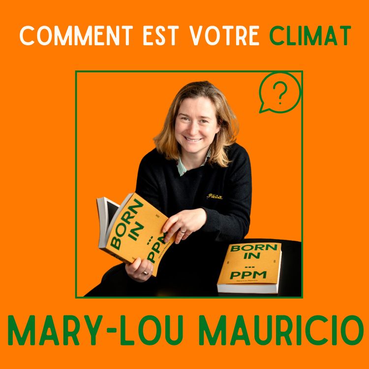 cover art for Donner un visage au CO2 - Mary-Lou Mauricio, photographe