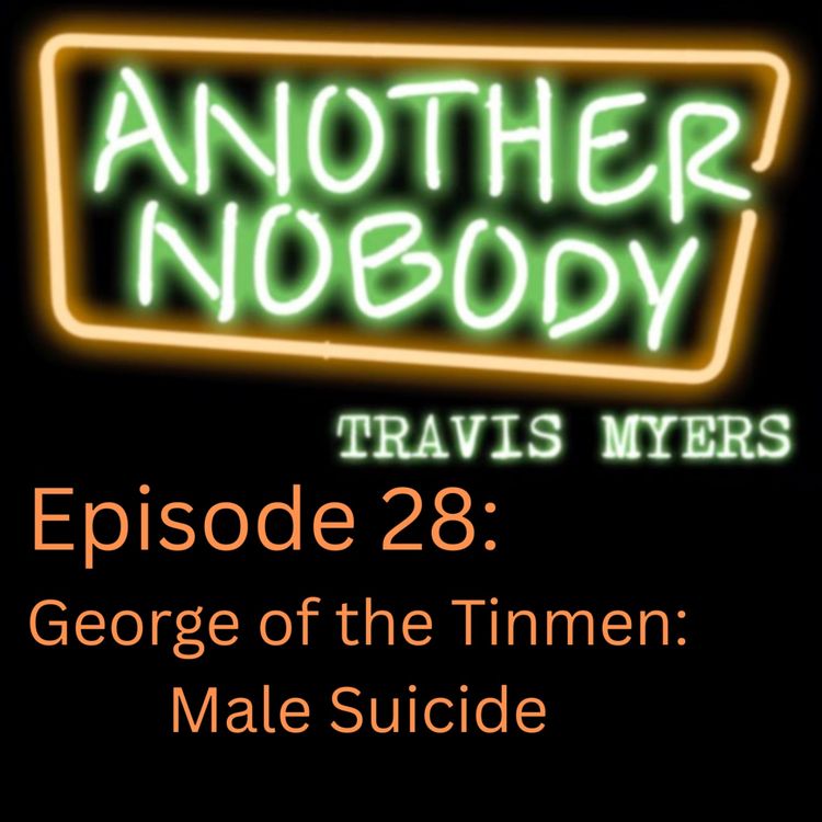 cover art for George of the Tinmen: Male Suicide