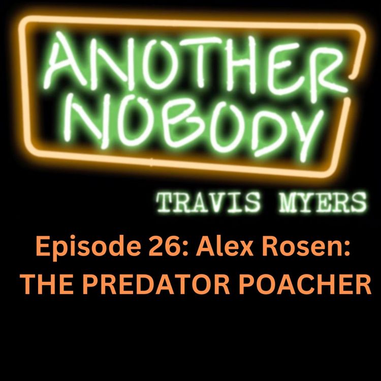 cover art for Alex Rosen: The Predator Poacher