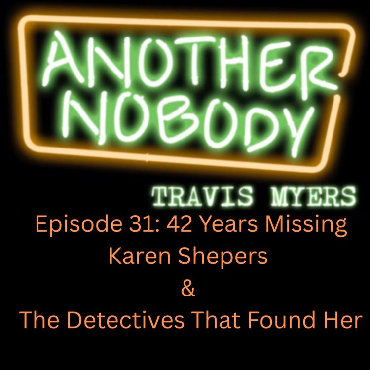 cover art for 42 Years Missing: Karen Shepers & The Detectives That Found Her