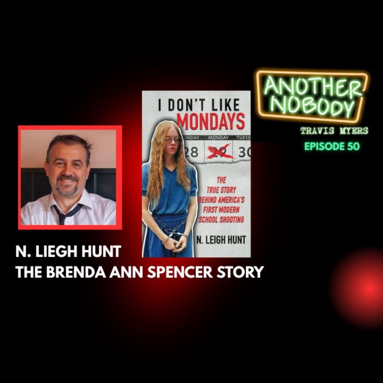 cover art for N. Leigh Hunt: The Brenda Ann Spencer Story