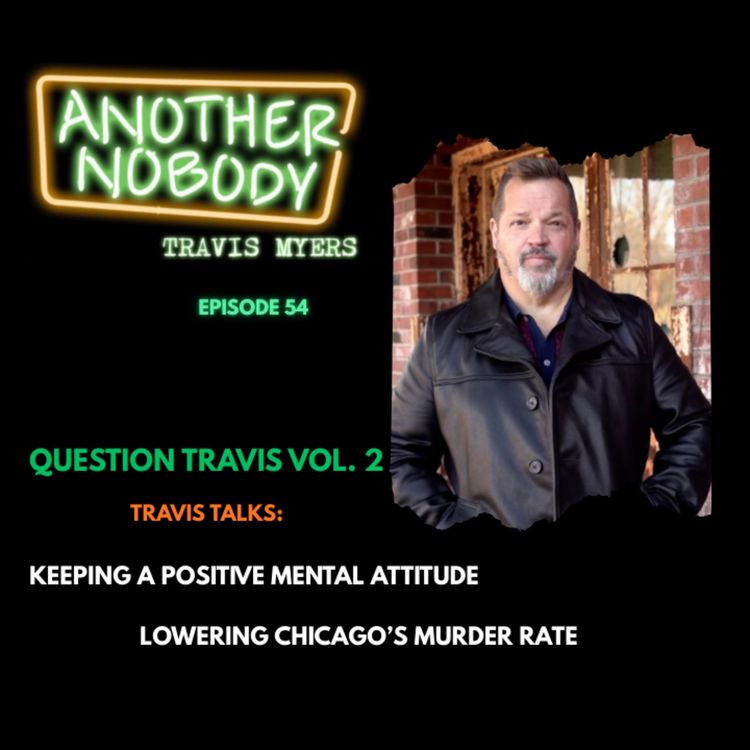 cover art for KEEPING A POSITIVE MENTAL ATTITUDE/LOWERING CHICAGO'S MURDER RATE