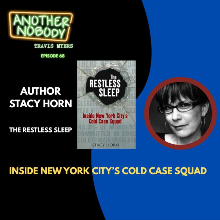 cover art for AUTHOR STACY HORN: INSIDE NYC'S COLD CASE SQUAD