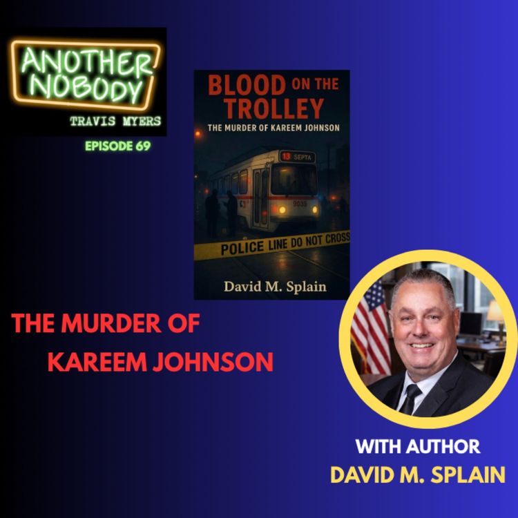 cover art for David M. Splain: Author of Blood on the Trolley; The Murder of Kareem Johnson