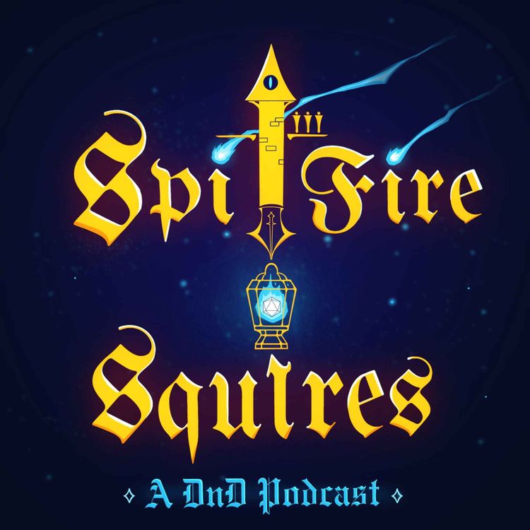 cover art for Spitfire Squires C1E4: Down the well, well, well...