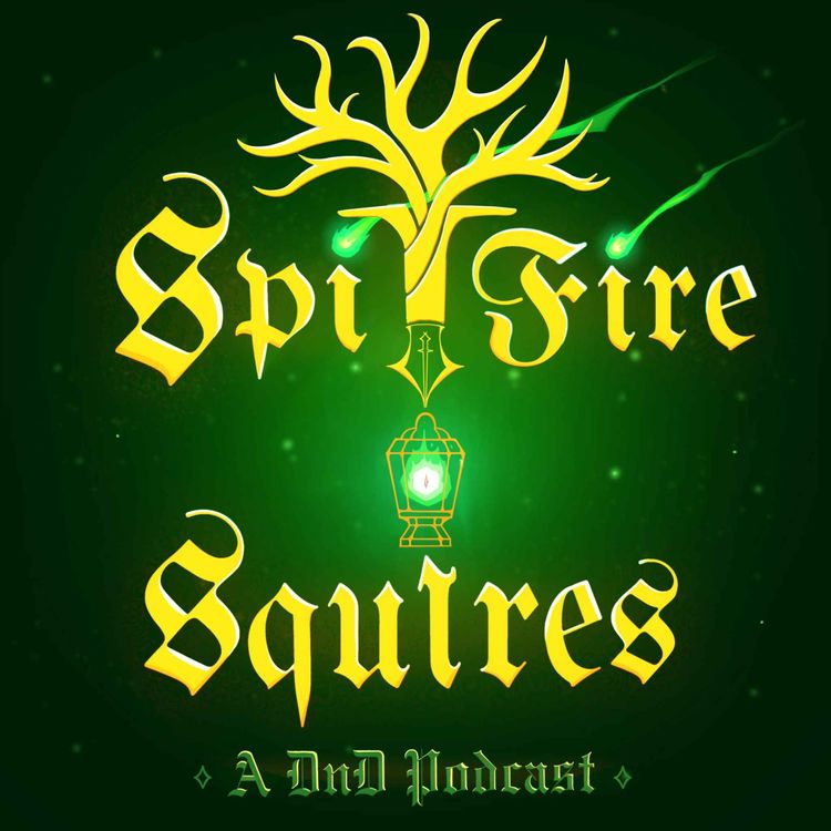 cover art for Spitfire Squires C2E26: The Forest Screams