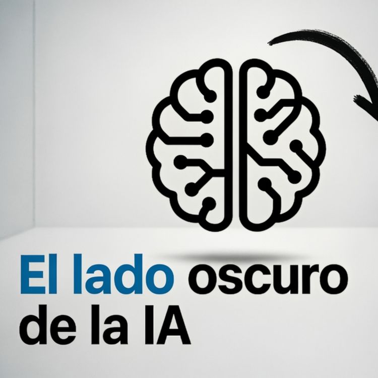 cover art for El lado oscuro de la IA: nadie está hablando de esto