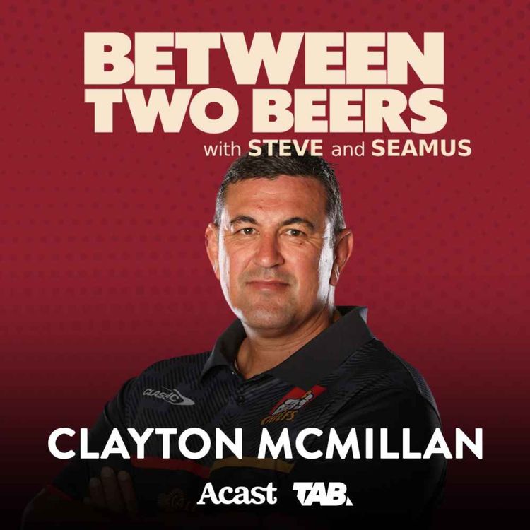 cover art for Chiefs Head Coach, Clayton McMillan - How We Recreated Our Identity & Chiefs Mana
