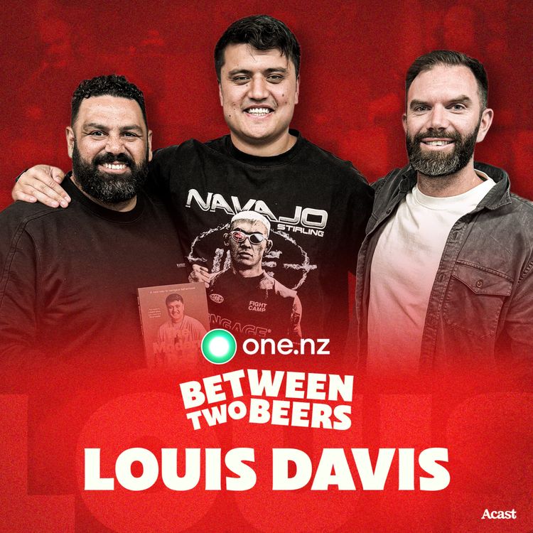 cover art for Louis Davis: NZ's Biggest Content Creator on Belief, Fatherhood & Living Off the Land