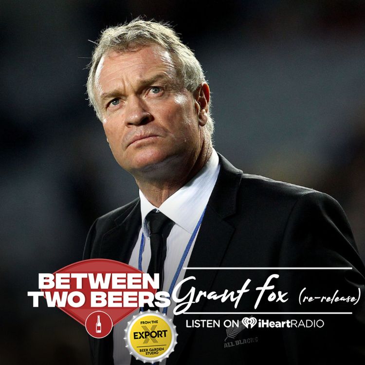 cover art for Grant Fox: Lessons From Fatherhood & Friendship with Sir Martin Crowe, Remembering First Rugby World Cup