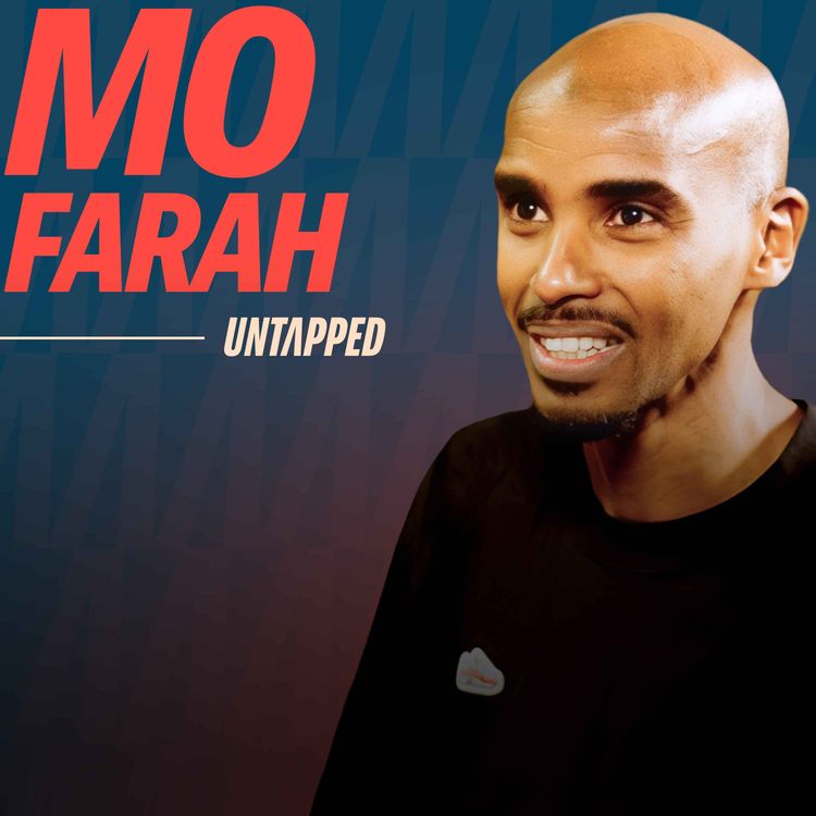 cover art for Sir Mo Farah Reveals What Made Him Unstoppable & His Hidden Motivations