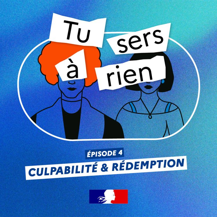 cover art for Episode 4. Culpabilité et rédemption