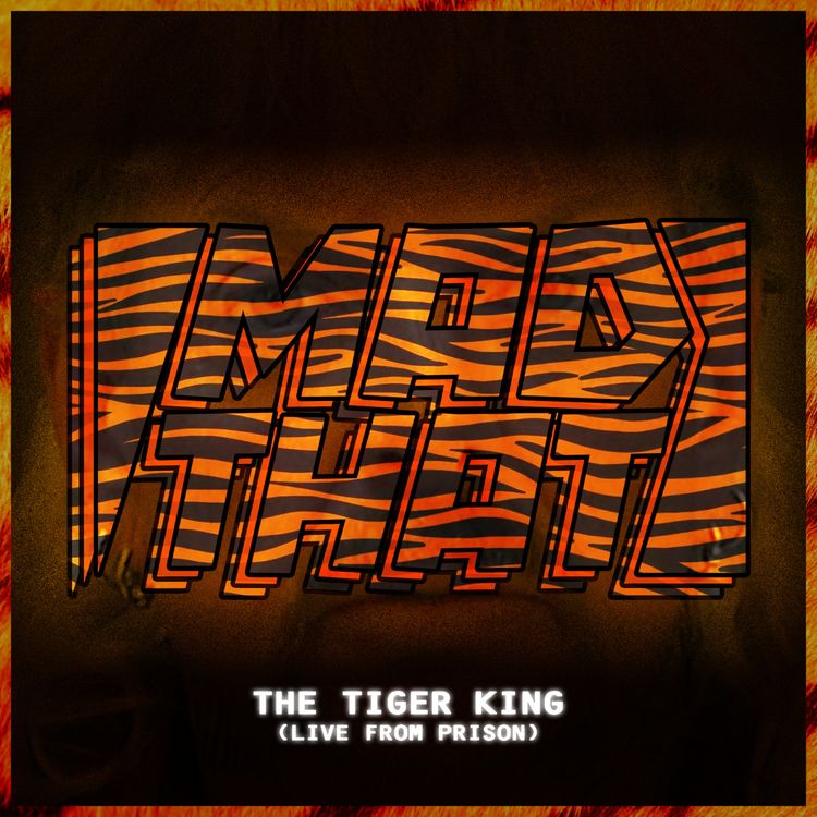 cover art for THE TIGER KING (LIVE FROM PRISON) | JOE EXOTIC