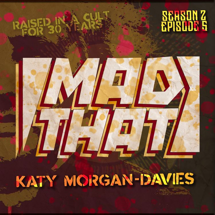 cover art for TRAPPED IN A CULT FOR 30 YEARS | KATY MORGAN-DAVIES