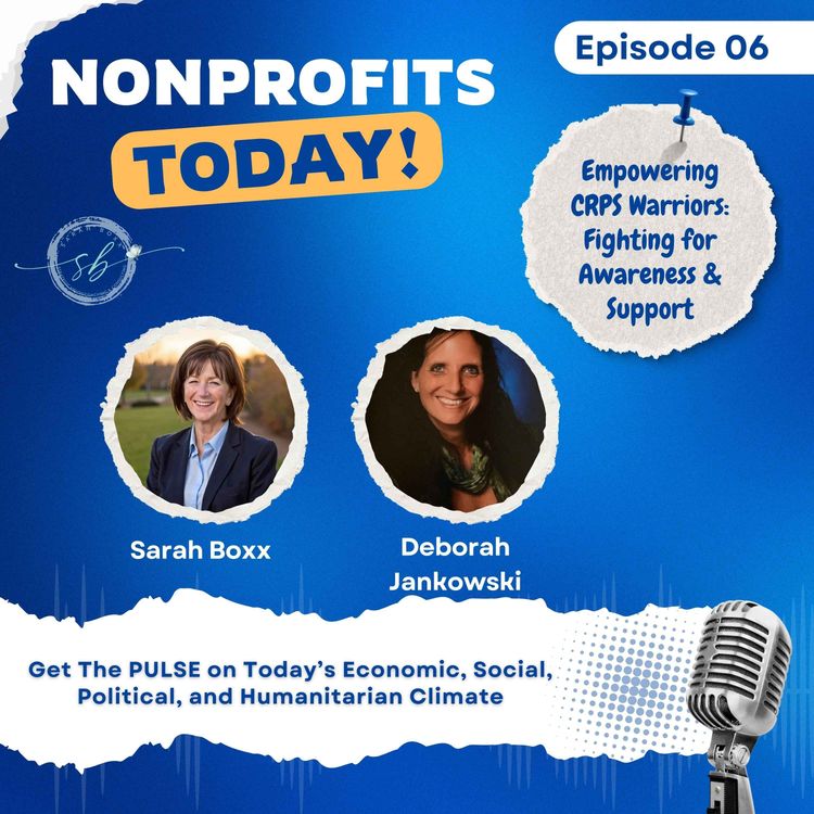 cover art for NPT 06 - Empowering CRPS Warriors: Deborah Jankowski’s Fight for Awareness & Support