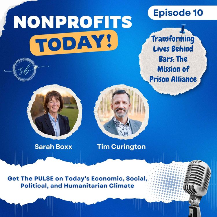 cover art for NPT 10 - Transforming Lives Behind Bars: The Mission of Prison Alliance with Tim Curington