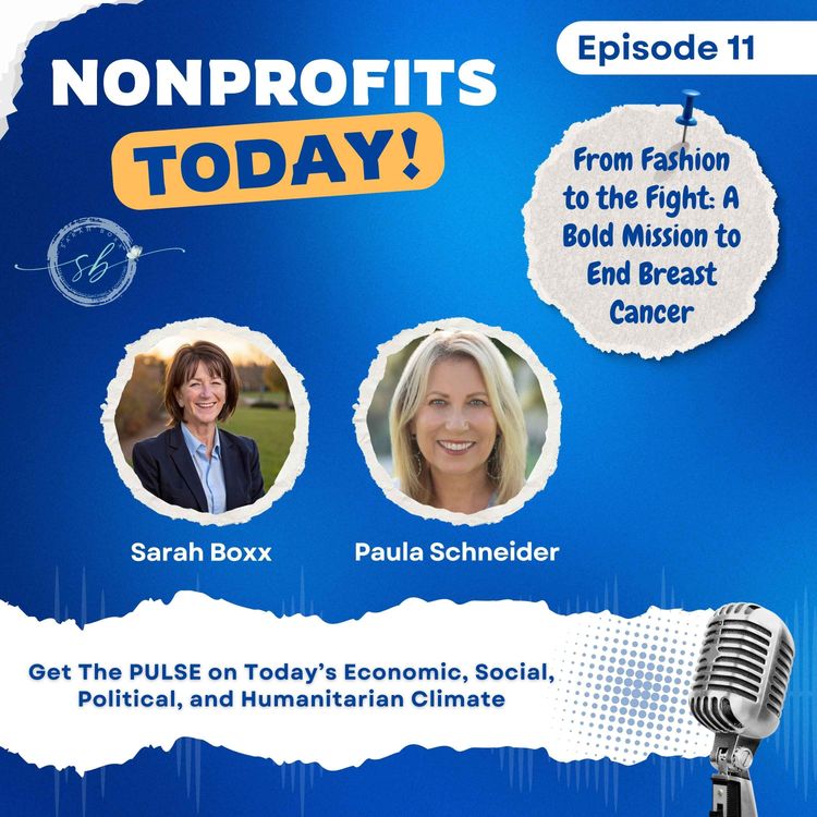 cover art for NPT 11 - From Fashion to the Fight: A Bold Mission to End Breast Cancer with Paula Schneider