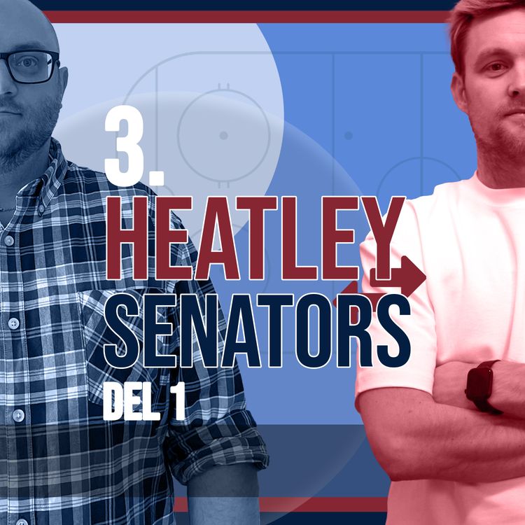 cover art for Avsnitt 3. Dany Heatley till Ottawa Senators (del 1)