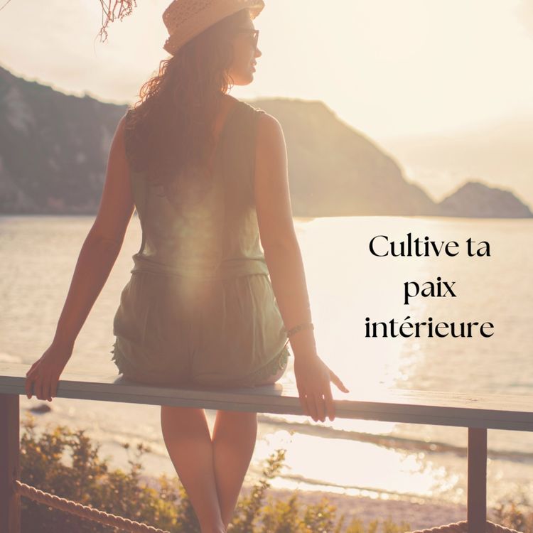 cover art for Le début de ta paix intérieure