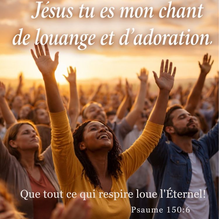 cover art for Jésus tu es mon chant de louange et d'adoration 