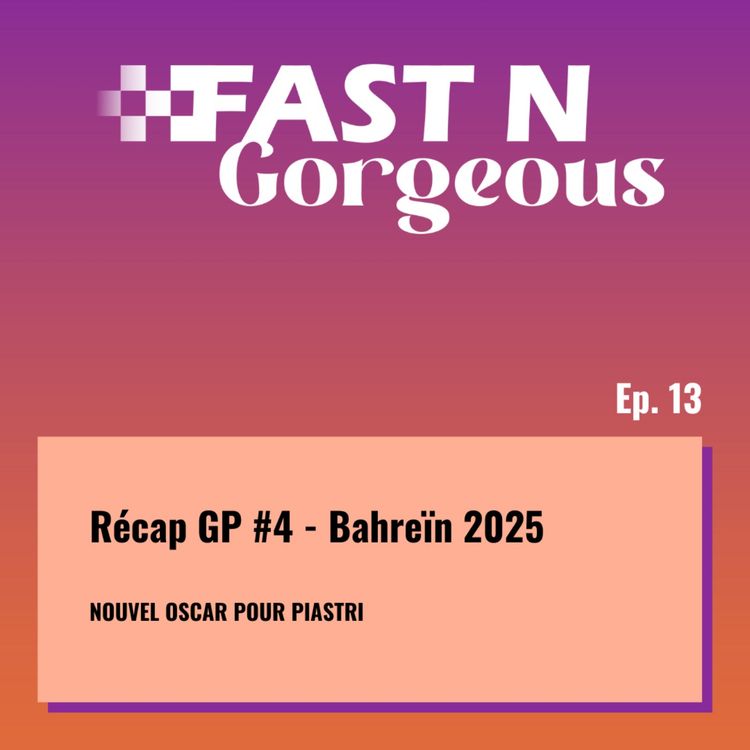 cover art for Récap GP #4 - Bahreïn 2025