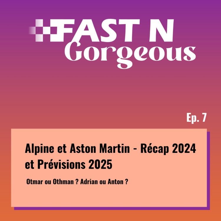 cover art for Alpine et Aston Martin - Récap 2024 et Prévisions 2025