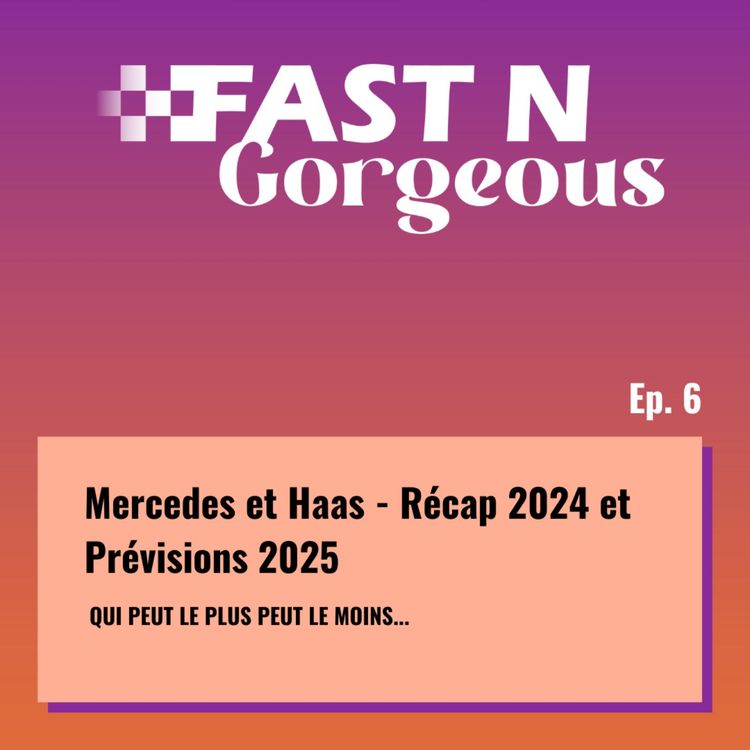 cover art for Mercedes et Haas - Récap 2024 et Prévisions 2025