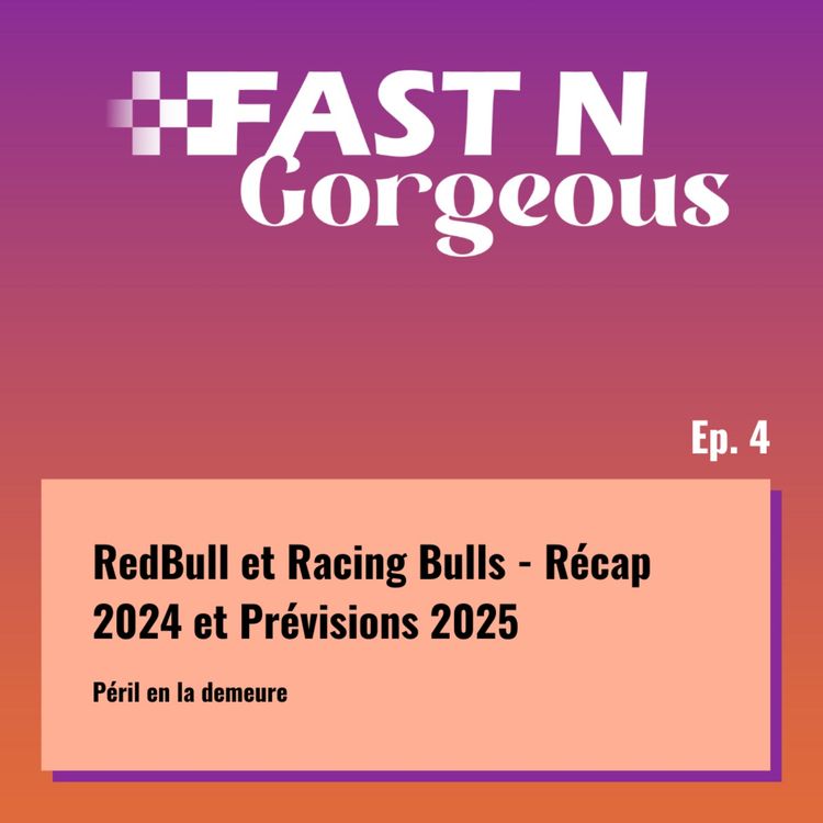 cover art for RedBull et Racing Bulls - Récap 2024 et Prévisions 2025