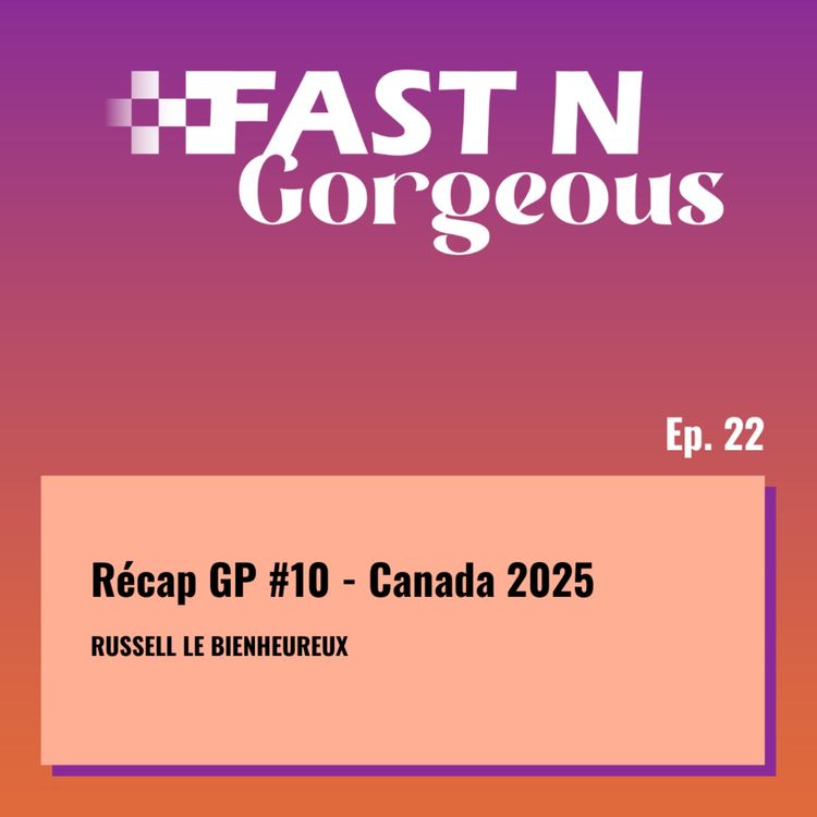 cover art for Récap GP #10 - Canada 2025