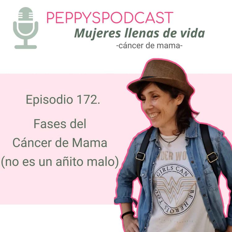 cover art for 172 Fases del Cáncer de Mama (no es un añito malo) 