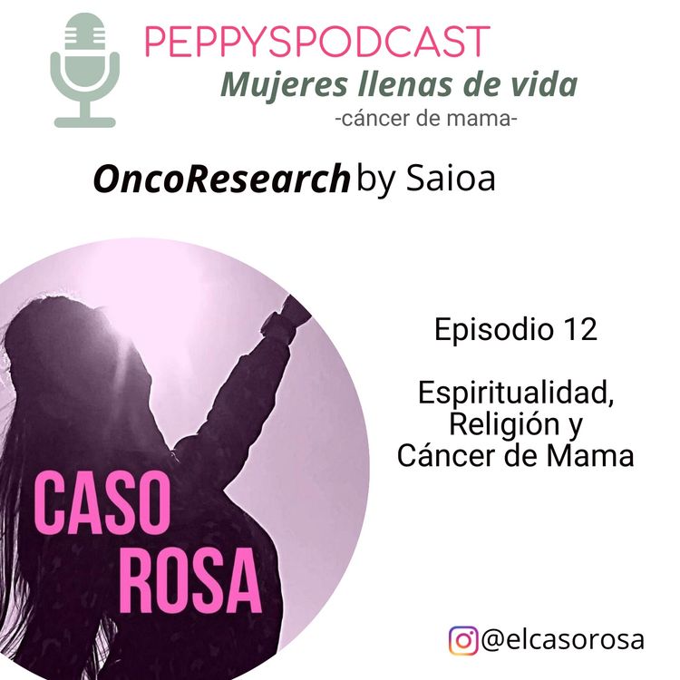 cover art for #Oncoresearch-12: Espiritualidad, religión y cáncer de mama