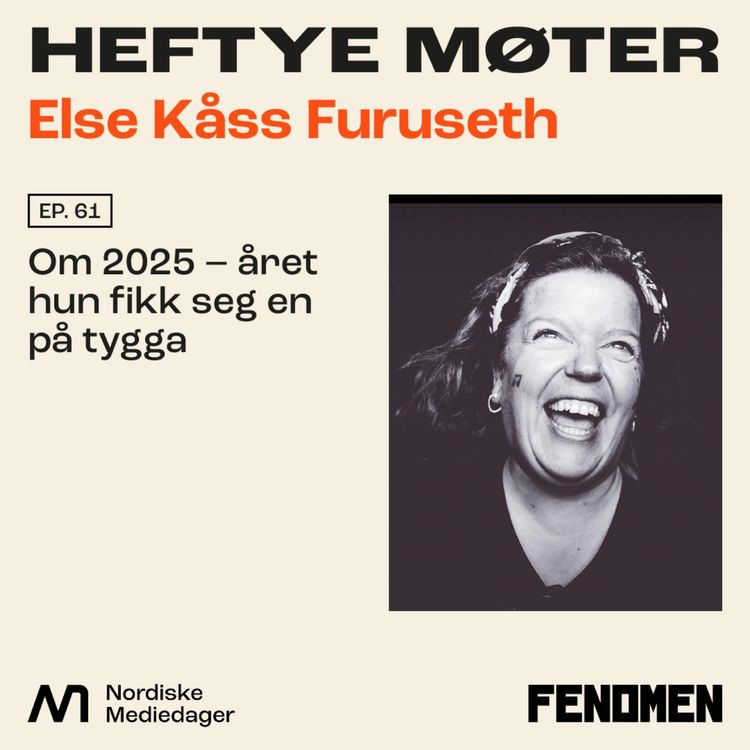 cover art for Else Kåss Furuseth om 2025: Året hun fikk seg en på tygga