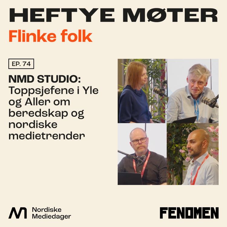 cover art for NMD Studio: Toppsjefene i YLE og Aller om beredskap og nordiske medietrender