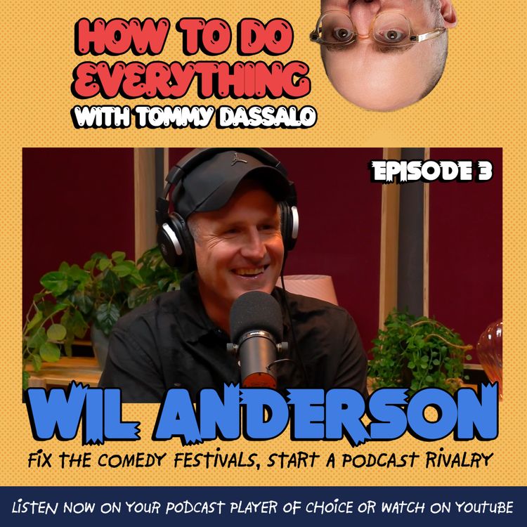 cover art for Wil Anderson: Fix The Comedy Festival & Start A Podcast Rivalry 
