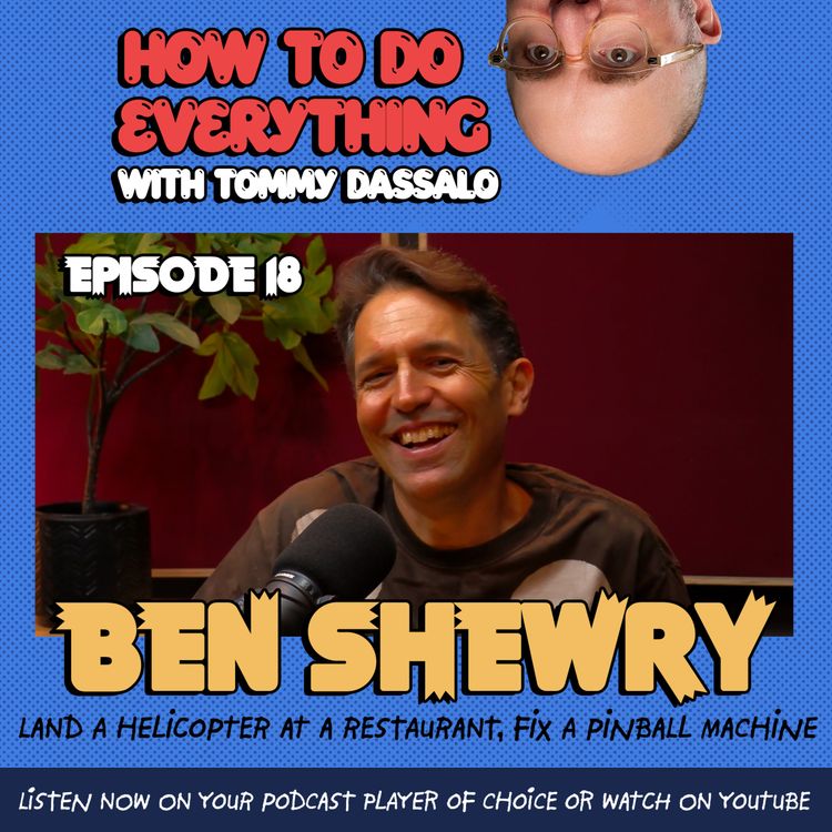 cover art for Ben Shewry: Land A Helicopter At A Restaurant, Fix A Pinball Machine