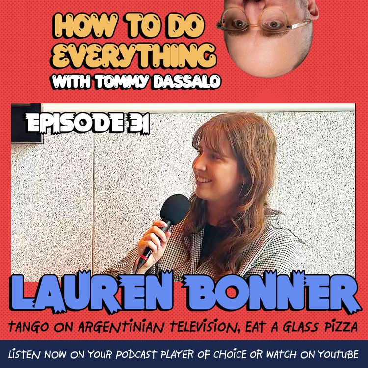 cover art for Lauren Bonner: Tango On Argentinian Television, Eat A Glass Pizza