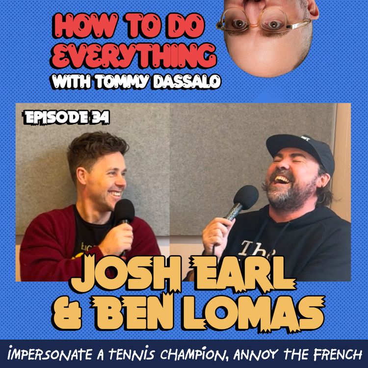 cover art for Josh Earl & Ben Lomas: Impersonate A Tennis Champion, Annoy The French 
