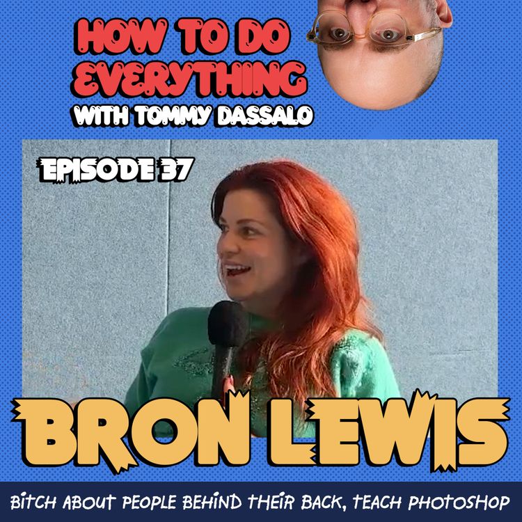 cover art for Bron Lewis: Teach Photoshop, Slag People Off