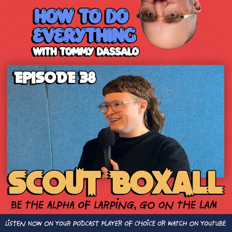 cover art for Scout Boxall: Be The Alpha of LARPing & Go On The Lam