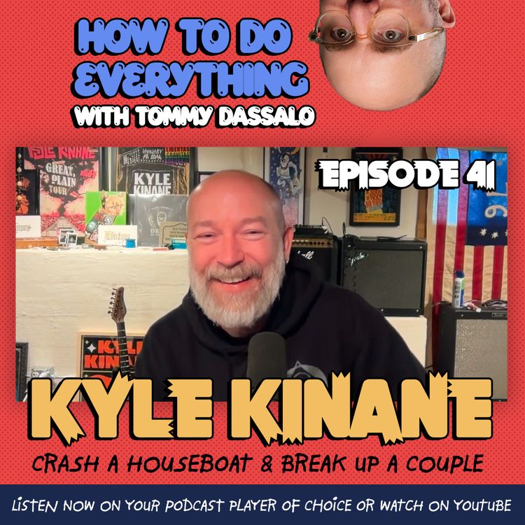 cover art for Kyle Kinane: Crash A Houseboat & Break Up A Couple 