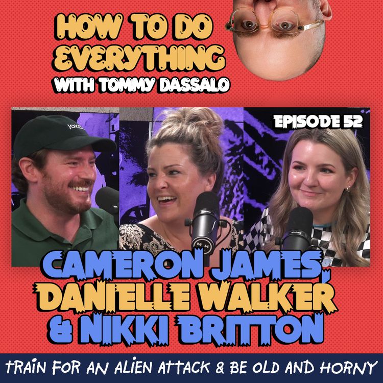 cover art for Cameron James, Danielle Walker & Nikki Britton: Train For An Alien Attack & Be Old And Horny 