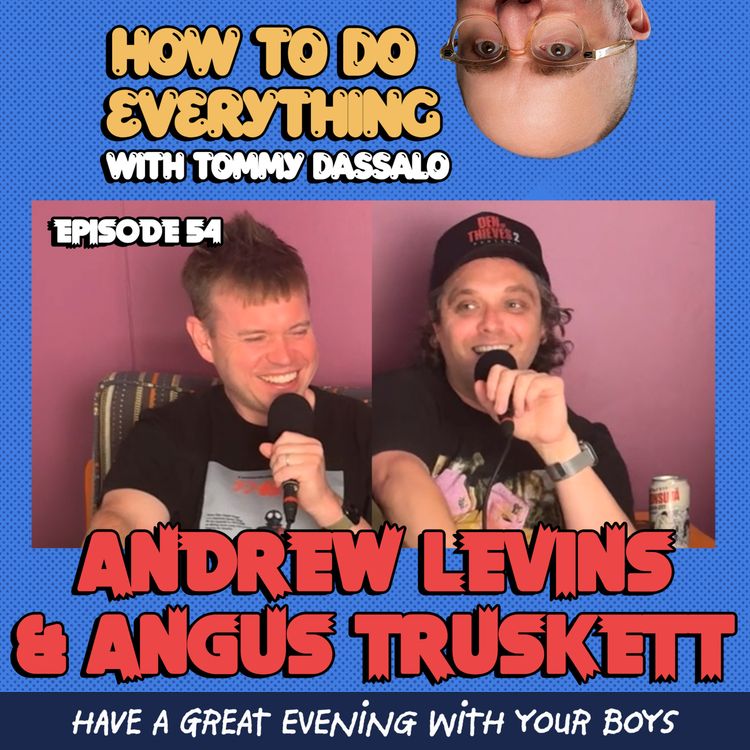 cover art for Andrew Levins & Angus Truskett: Have A Great Evening With Your Boys 