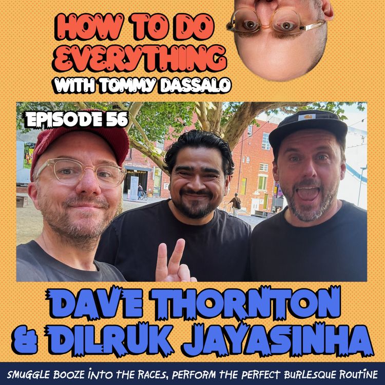 cover art for Dave Thornton & Dilruk Jayasinha: Smuggle Booze Into The Races, Perform The Perfect Burlesque Routine