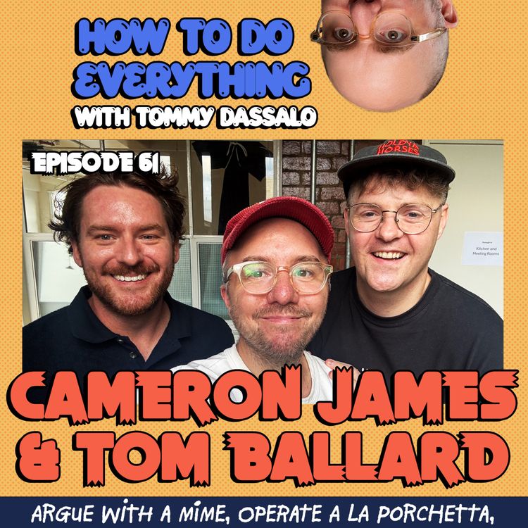 cover art for Cameron James & Tom Ballard: Argue With A Mime, Operate A La Porchetta