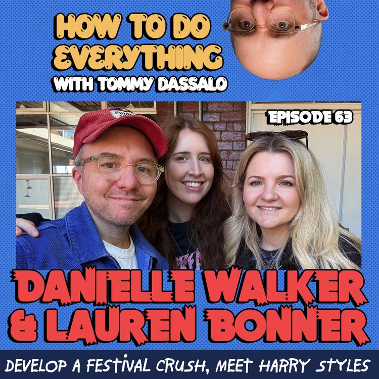 cover art for Danielle Walker & Lauren Bonner: Develop A Festival Crush, Meet Harry Styles