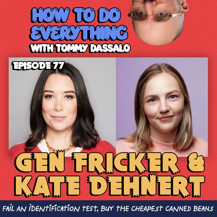cover art for Gen Fricker & Kate Dehnert: Fail An Identification Test, Buy The Cheapest Canned Beans