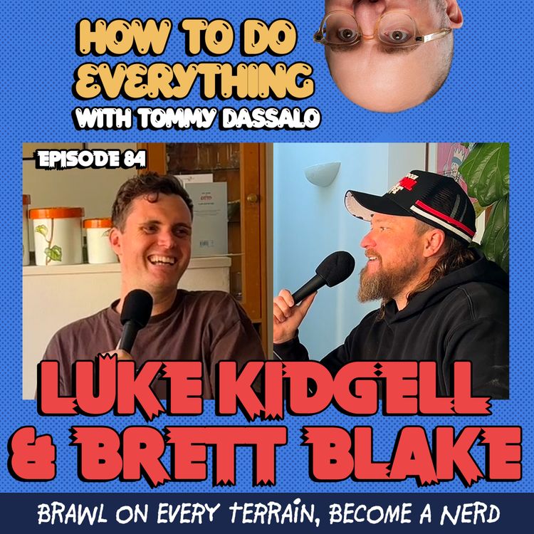 cover art for Luke Kidgell & Brett Blake: Brawl On Every Terrain, Become A Nerd