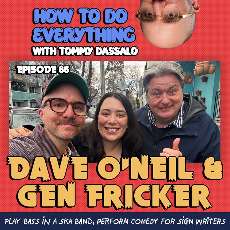 cover art for Dave O'Neil & Gen Fricker: Play Bass In A Ska Band, Perform Comedy For Sign Writers
