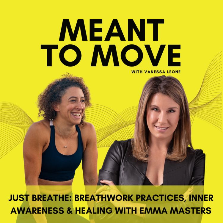 cover art for Just Breathe: Breathwork practices, Inner Awareness & Healing with Emma Masters